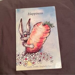 Happiness: Lovable, Livable, Laughable Lines" by Marcia and Dave Kaplan. 1986